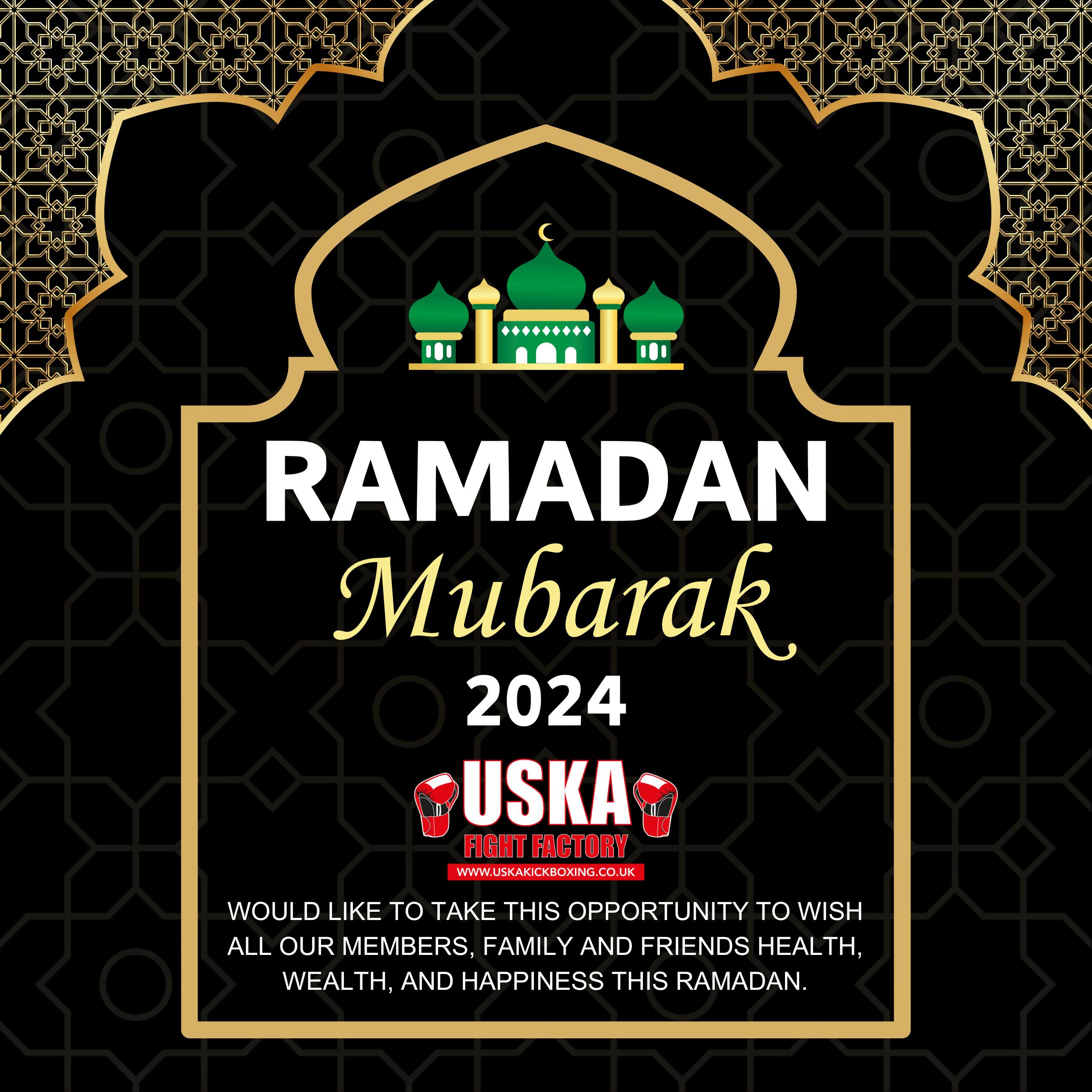 10-03-24 - Ramadan Mubarak to all of our USKA members, family, students and friends