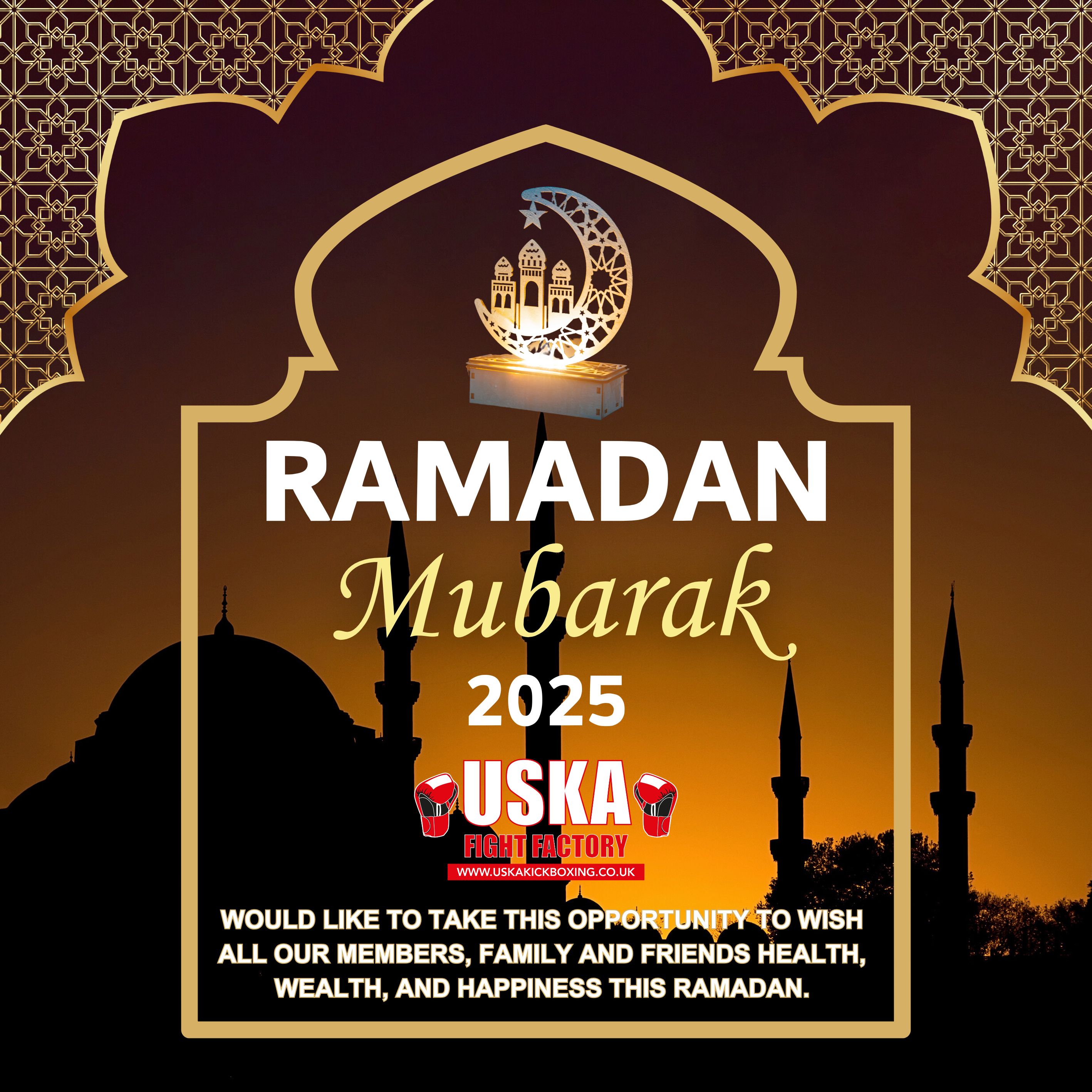 29-02-25 - Ramadan Mubarak to all of our USKA members, family, students and friends!